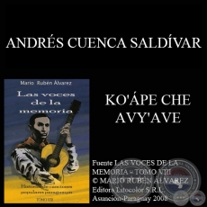 KOPE CHE AVYAVE - Msica: ANDRS CUENCA SALDVAR